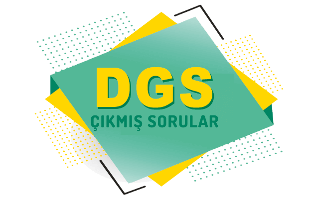 DGS Çıkmış Sorular