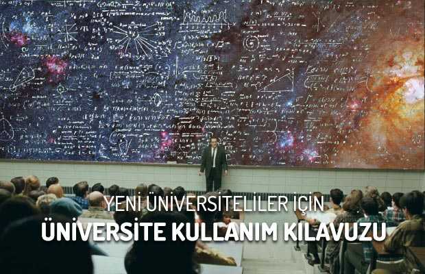 Yeni Üniversiteliler İçin Üniversite Kullanım Kılavuzu