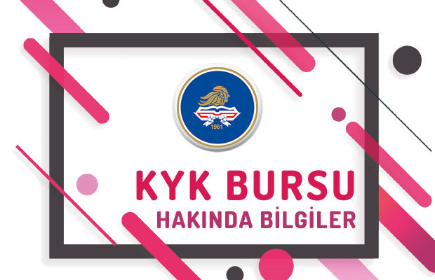 KYK Bursu Hakkında Bilgiler