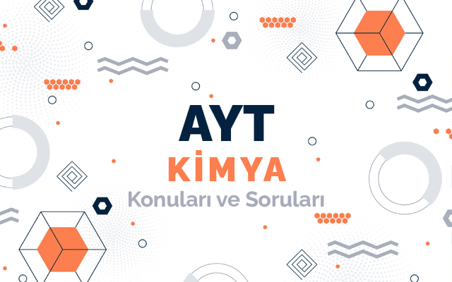 AYT Kimya Konuları ve Soru Dağılımları