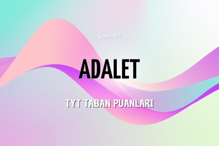 TYT Adalet Taban Puanları 2024