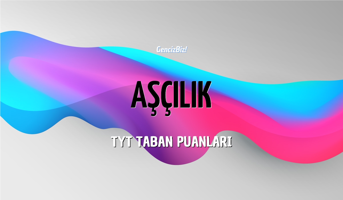 TYT Aşçılık Taban Puanları 2024